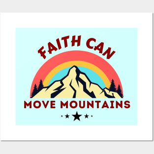 Faith Can Move Mountains - Christian Saying Posters and Art